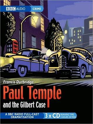 Paul Temple and the Gilbert Case