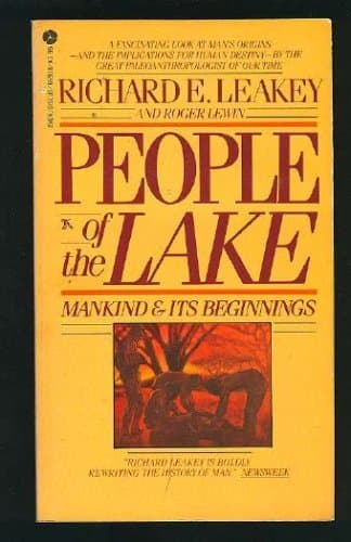 People of the Lake: Mankind & Its Beginnings