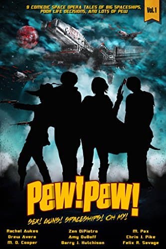 Pew! Pew! - Sex, Guns, Spaceships... Oh My!