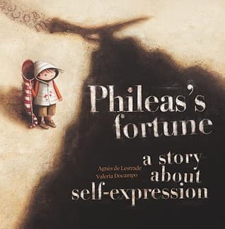 Phileas's Fortune: A Story About Self-Expression