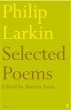 Philip Larkin: Poems selected by Martin Amis
