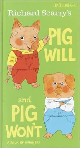 Pig Will and Pig Won't