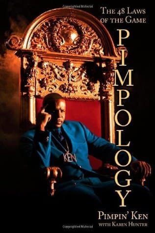 Pimpology: The 48 Laws of the Game