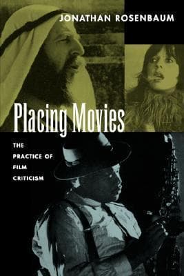 Placing Movies: The Practice of Film Criticism