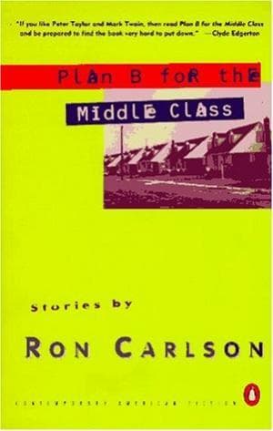 Plan B for the Middle Class: Stories