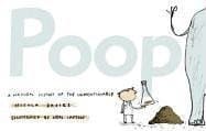 Poop: A Natural History of the Unmentionable