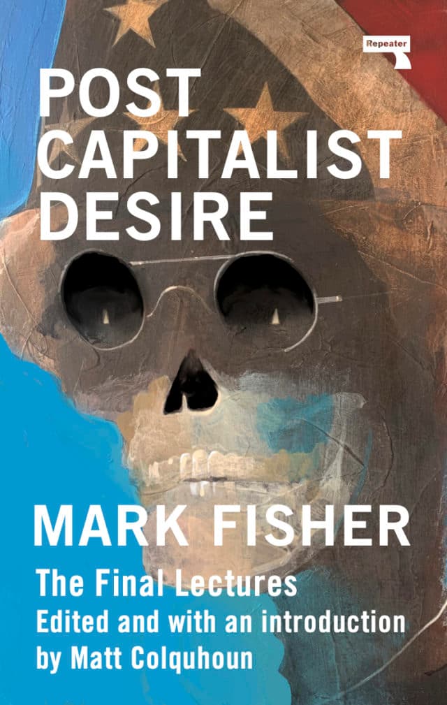 Postcapitalist Desire: The Final Lectures