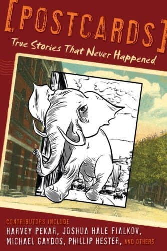 Postcards: True Stories That Never Happened