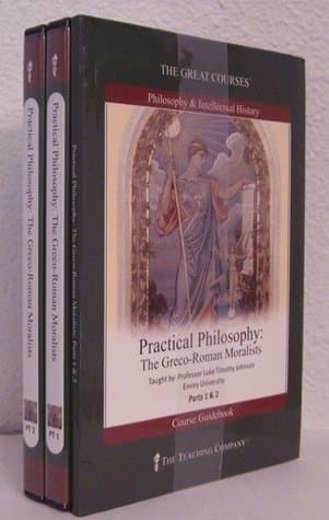Practical Philosophy: The Greco-Roman Moralists