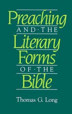 Preaching and the Literary Forms of the Bible