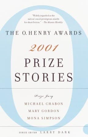 Prize Stories 2001: The O. Henry Awards