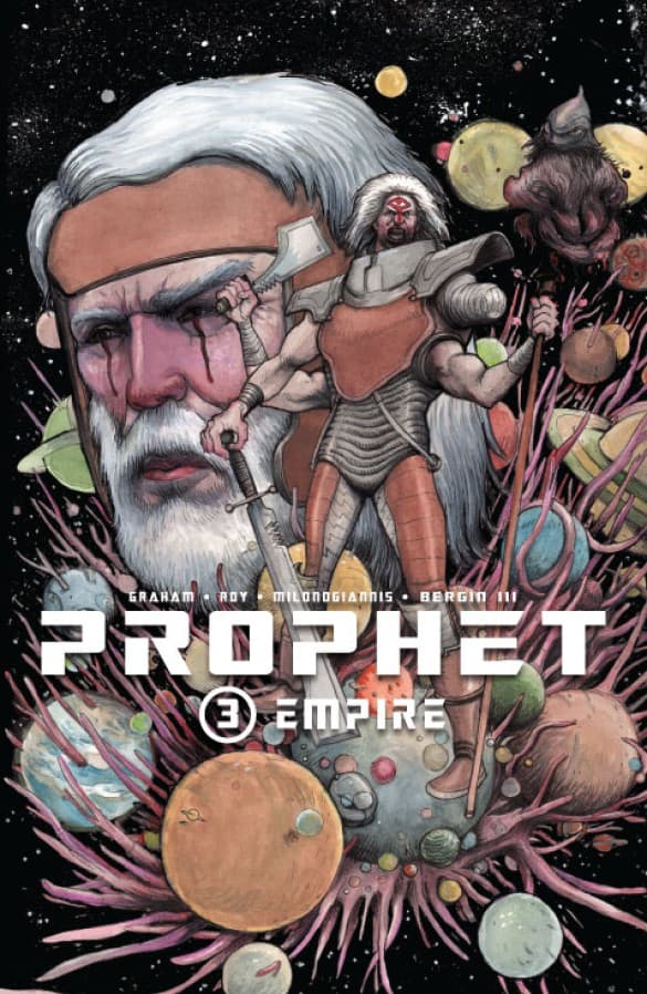 Prophet, Volume 3: Empire