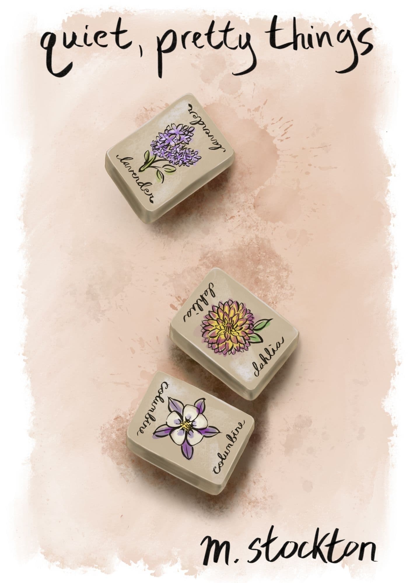 Quiet, Pretty Things