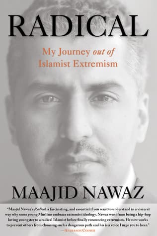 Radical: My Journey Out Of Islamist Extremism