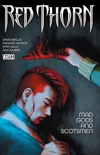 Red Thorn, Volume 2: Mad Gods and Scotsmen