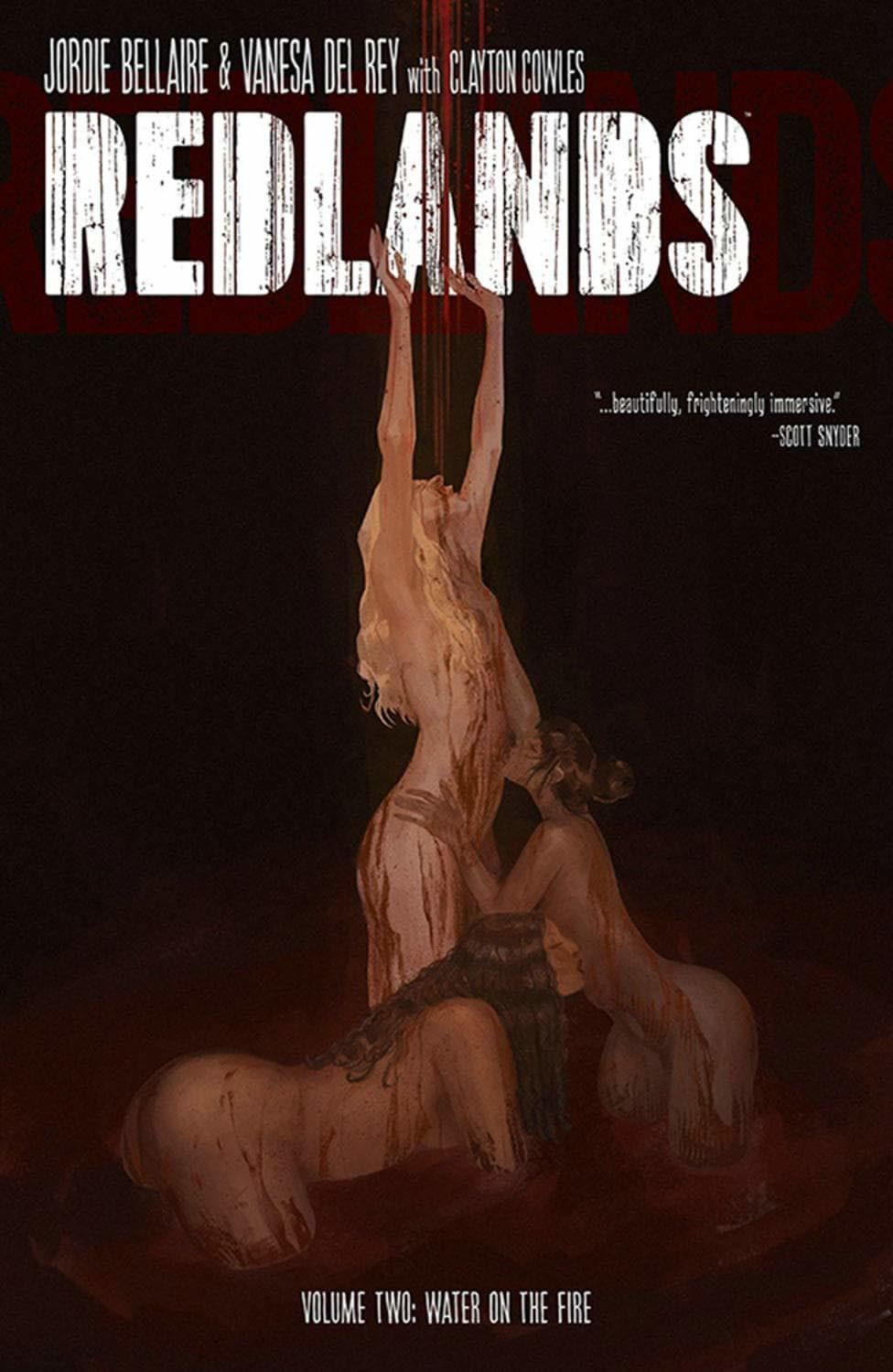 Redlands, Vol. 2: Water on the Fire