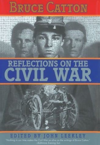 Reflections on the Civil War