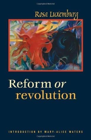 Reform or Revolution