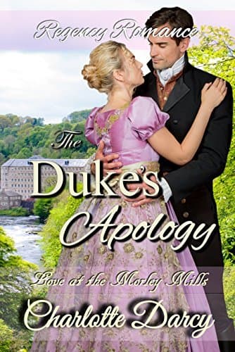 Regency Romance: The Duke's Apology