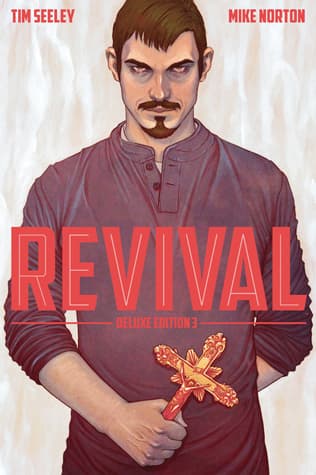 Revival: Deluxe Collection, Volume 3