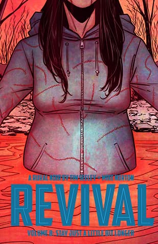 Revival, Vol. 8: Stay Just a Little Bit Longer