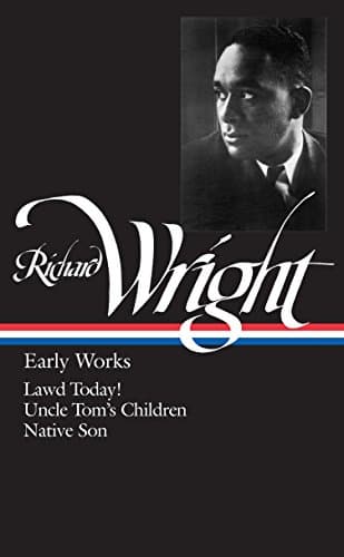 Richard Wright: Early Works