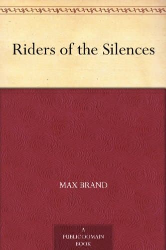 Riders of the Silences