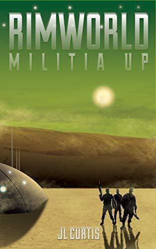 Rimworld- Militia Up