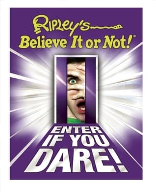 Ripley's Believe It or Not! Enter If You Dare!