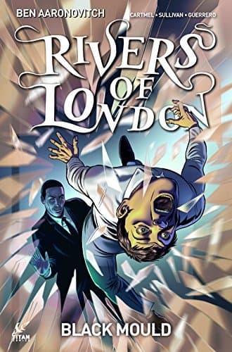 Rivers of London: Black Mould #3