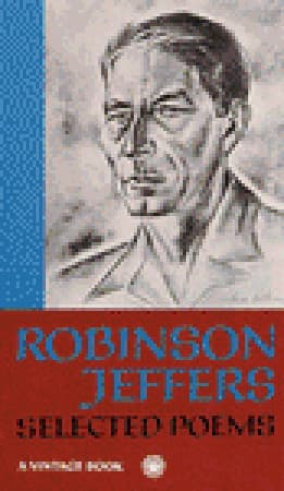 Robinson Jeffers: Selected Poems