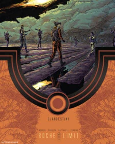 Roche Limit, Vol. 2: Clandestiny