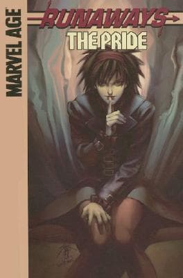 Runaways: Marvel Age, Vol. 1: The Pride