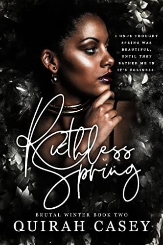 Ruthless Spring