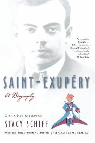 Saint-Exupéry: A Biography