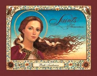 Saints: Lives & Illuminations