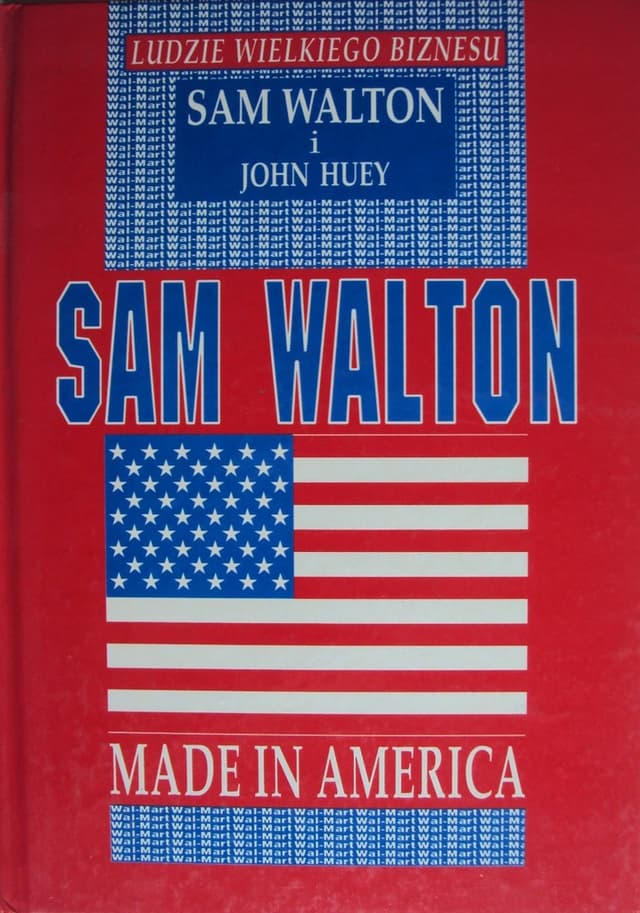 Sam Walton: Made In America