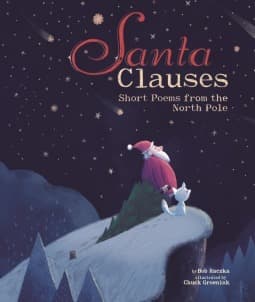Santa Clauses: Short Poems from the North Pole
