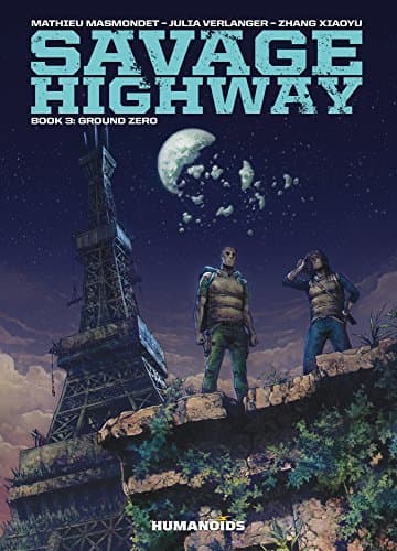 Savage Highway Vol. 3: Ground Zero