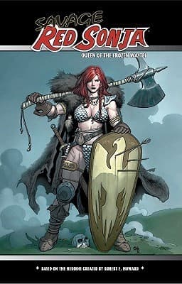 Savage Red Sonja: Queen of the Frozen Wastes: 1
