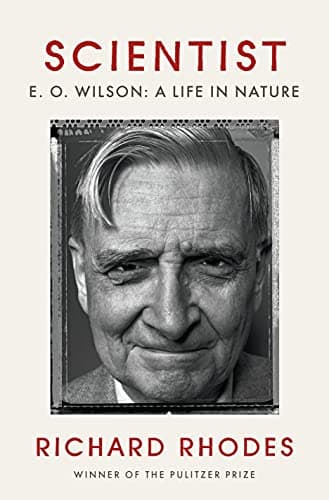 Scientist: E.O. Wilson: A Life in Nature