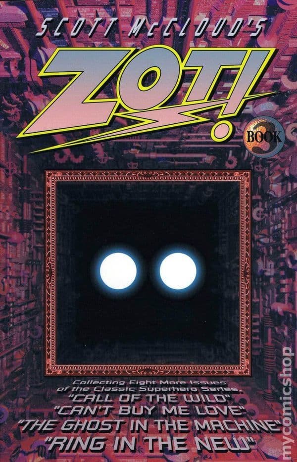 Scott McCloud's Zot! Book 3: Issues 16, 21-27