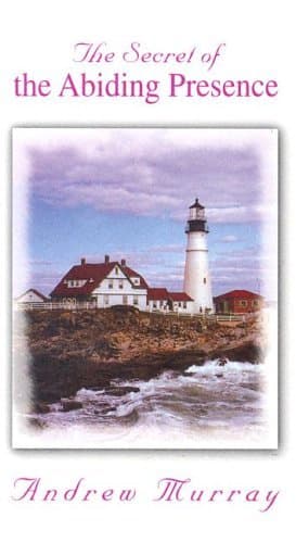 Secret of the Abiding Presence