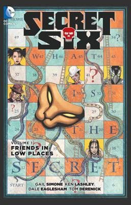 Secret Six, Vol. 1: Friends in Low Places