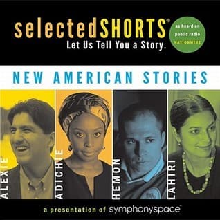 Selected Shorts: New American Stories