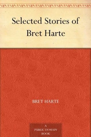Selected Stories of Bret Harte