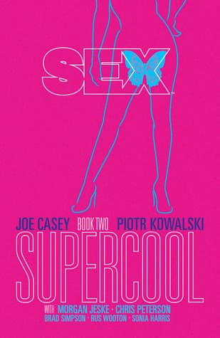 Sex, Book Two: Supercool