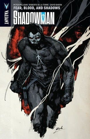 Shadowman, Volume 4: Fear, Blood, and Shadows