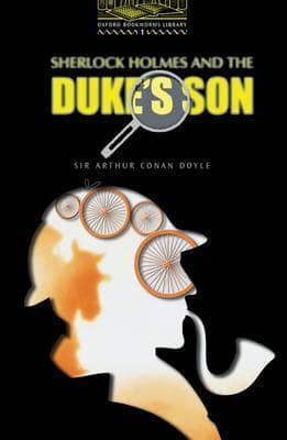 Sherlock Holmes and the Duke's Son