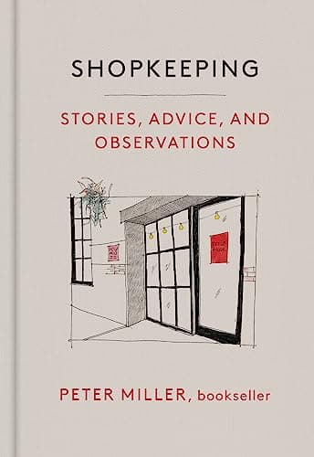 Shopkeeping: Stories, Advice, and Observations